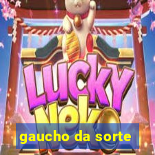 gaucho da sorte